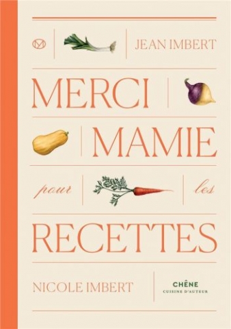 Merci mamie : livre de recettes par Jean et Nicole Imbert
